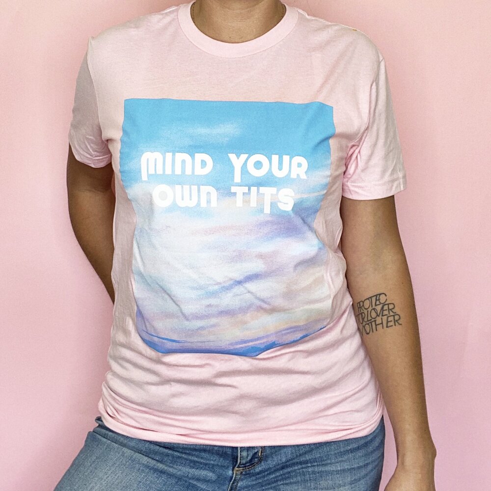 Mind Your Own Tits® Graphic Tee